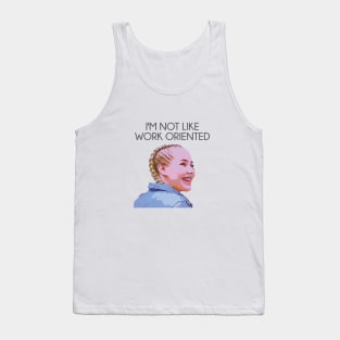 Jamin 90 Day Fiance I'm Not Work Oriented Tank Top